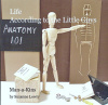 Life According to the Little Guys