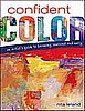 Confident Color: Art instruction book with samples of work by Shirley Nachtrieb